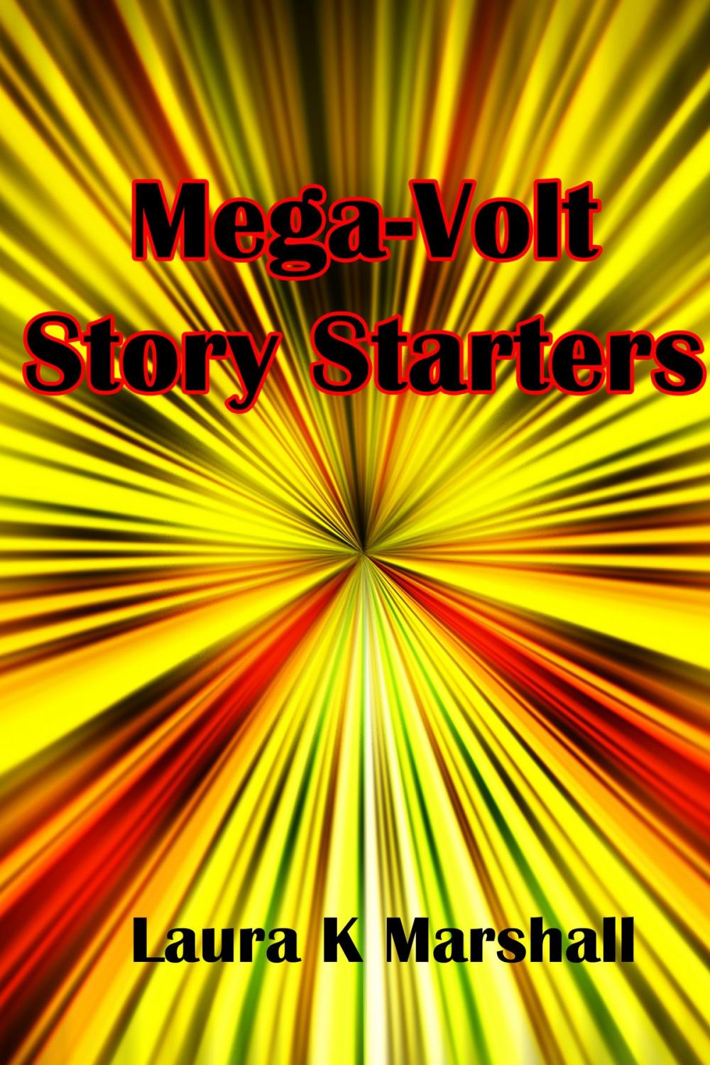 Big bigCover of Mega-Volt Story Starters