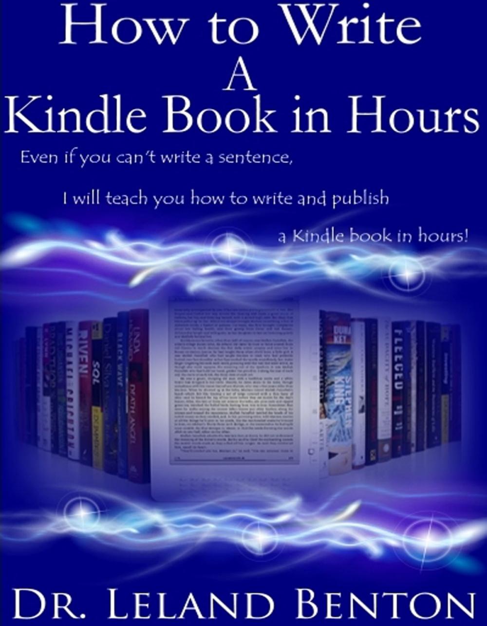 Big bigCover of How to Write a Kindle Book in Hours