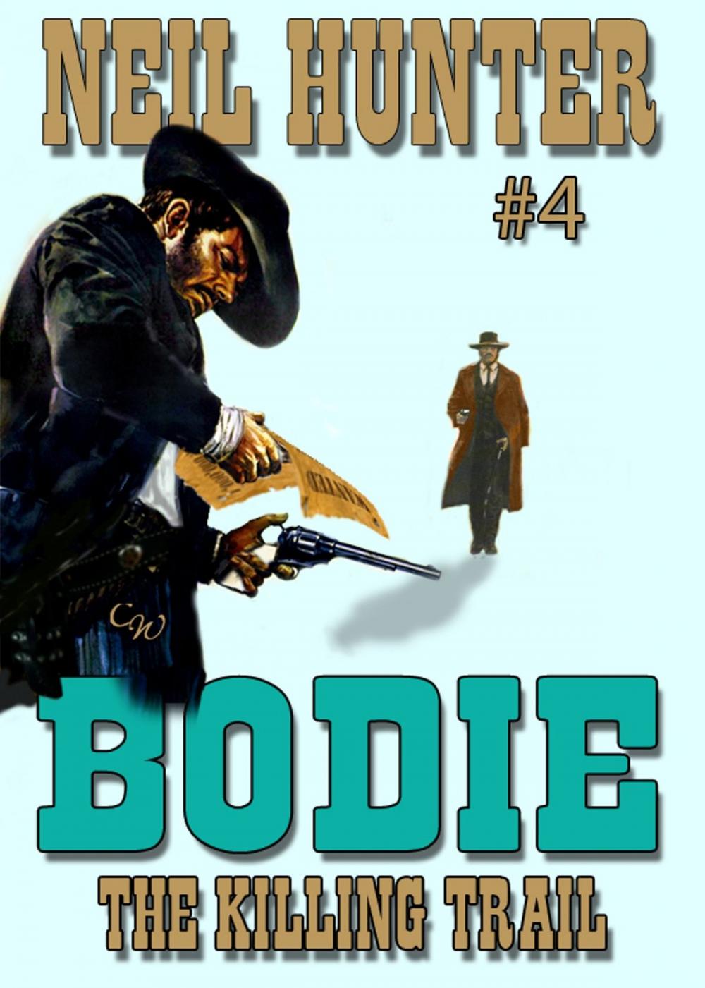 Big bigCover of Bodie 4: The Killing Trail