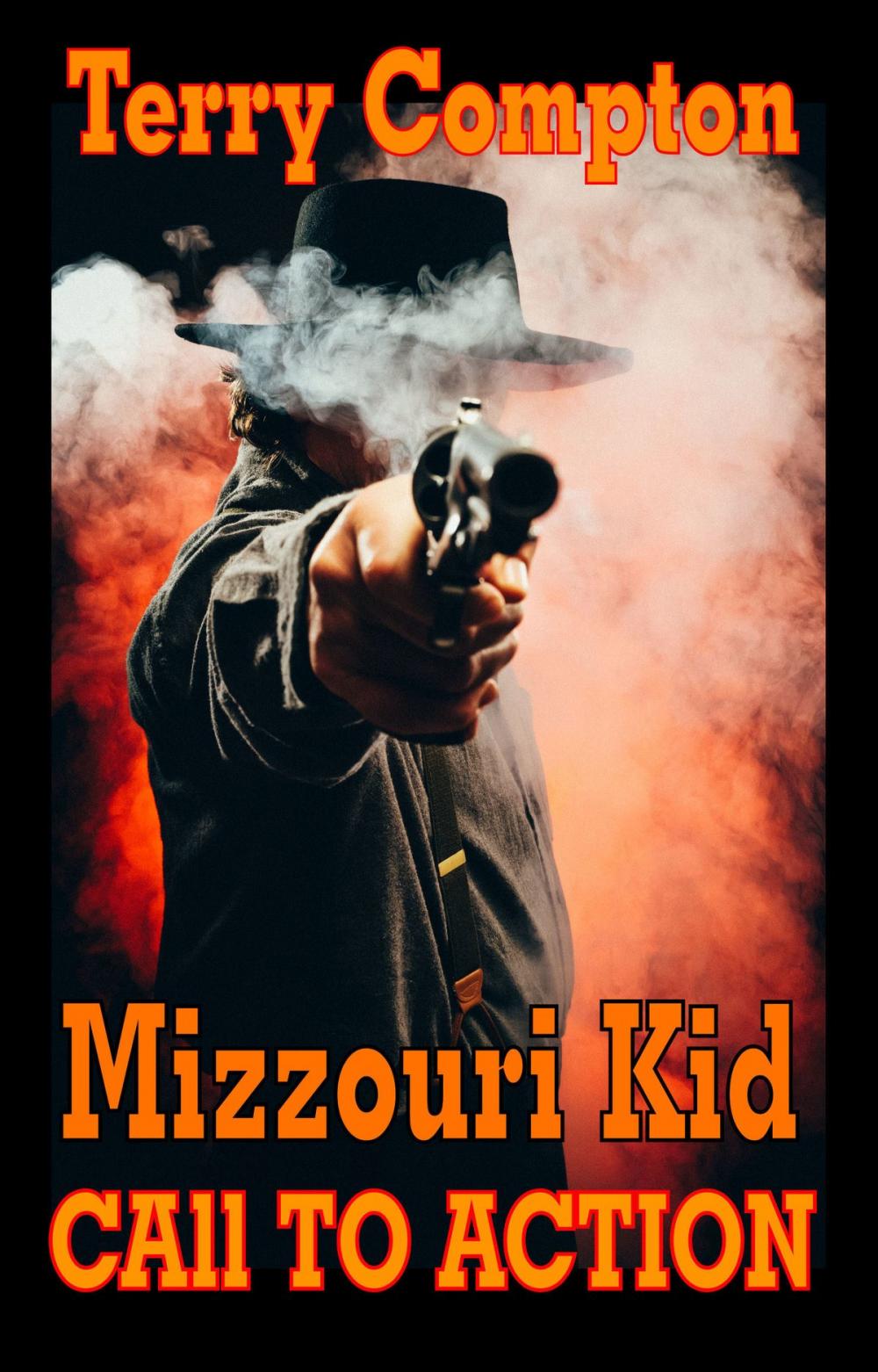 Big bigCover of The Mizzouri Kid Call To Action