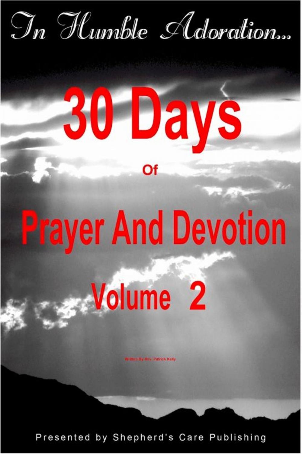 Big bigCover of In Humble Adoration: 30 Days Of Prayer And Devotion, Volume 2