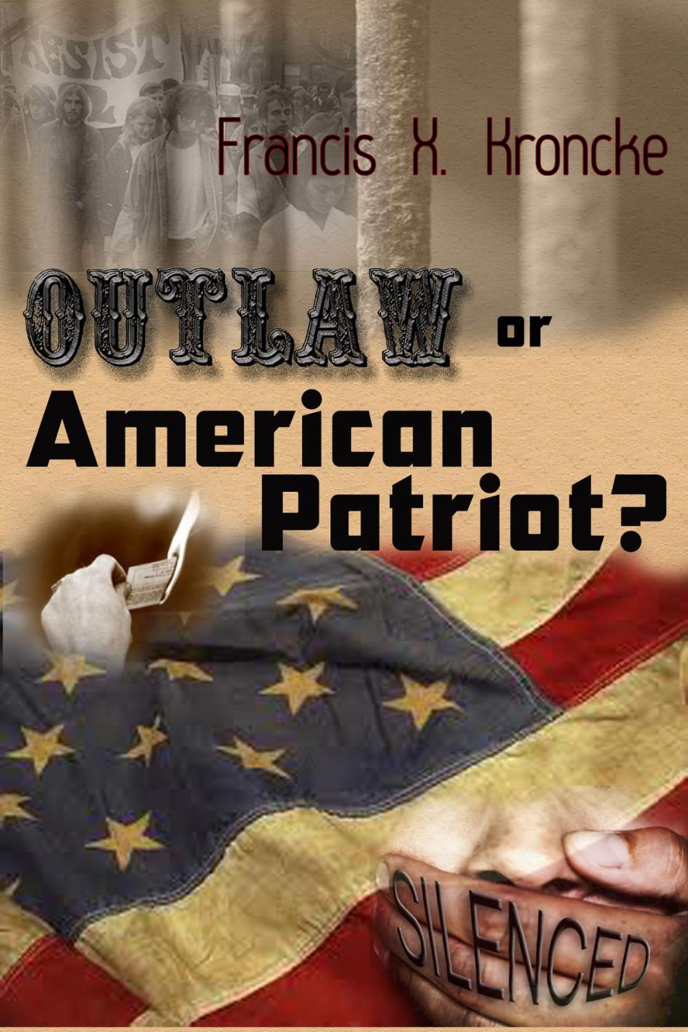 Big bigCover of Outlaw or American Patriot?