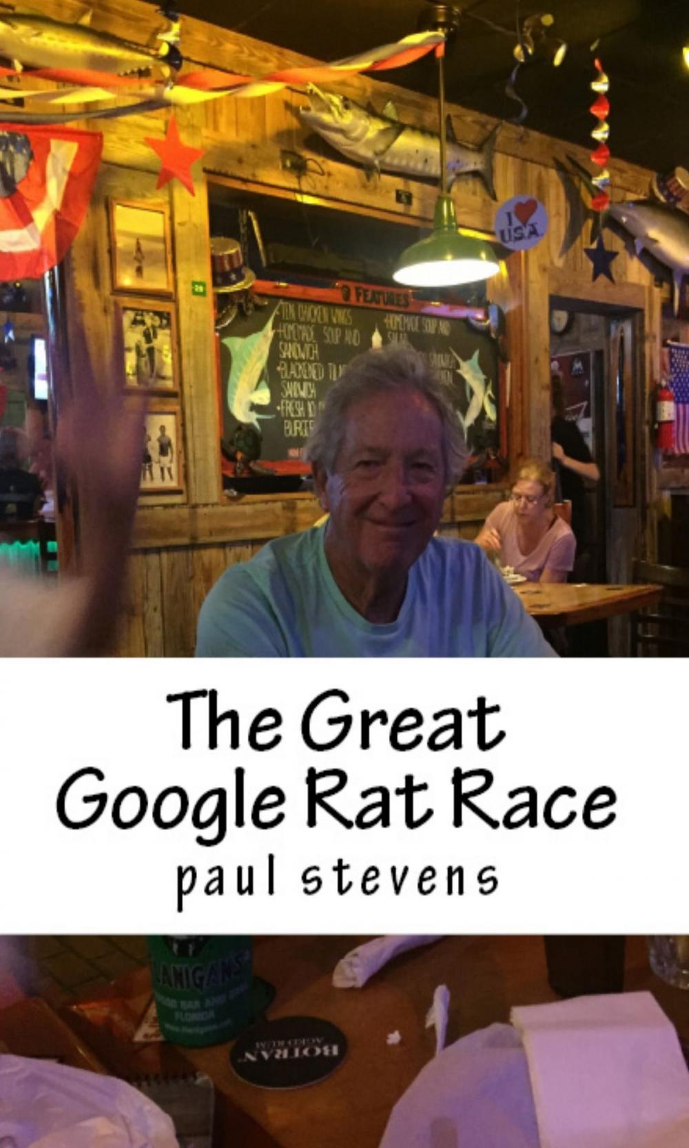 Big bigCover of The Great Google Rat Race