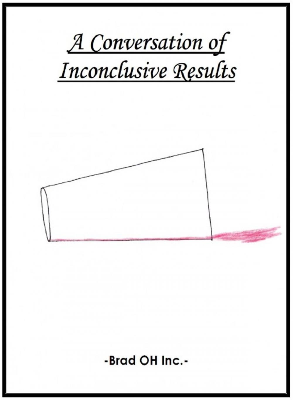 Big bigCover of 'A Conversation of Inconclusive Results'