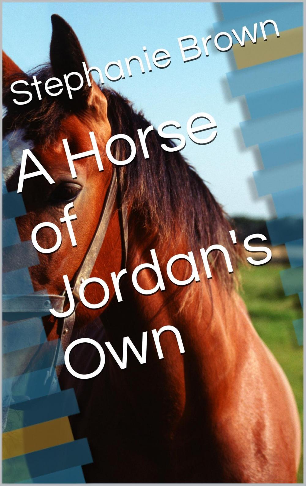 Big bigCover of A Horse of Jordan's Own