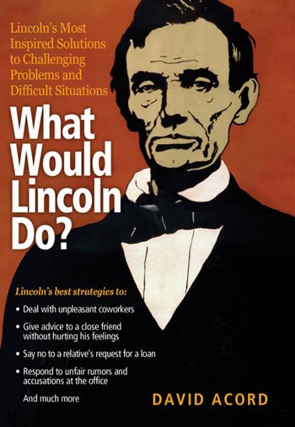 Big bigCover of What Would Lincoln Do?