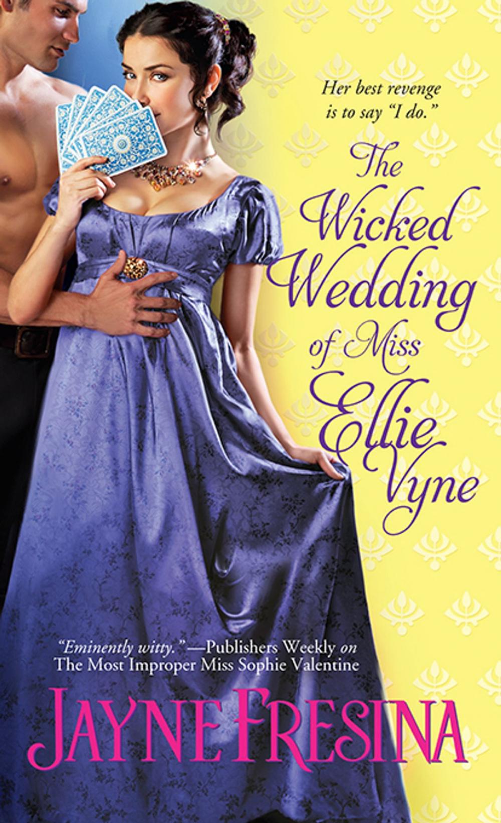 Big bigCover of The Wicked Wedding of Miss Ellie Vyne