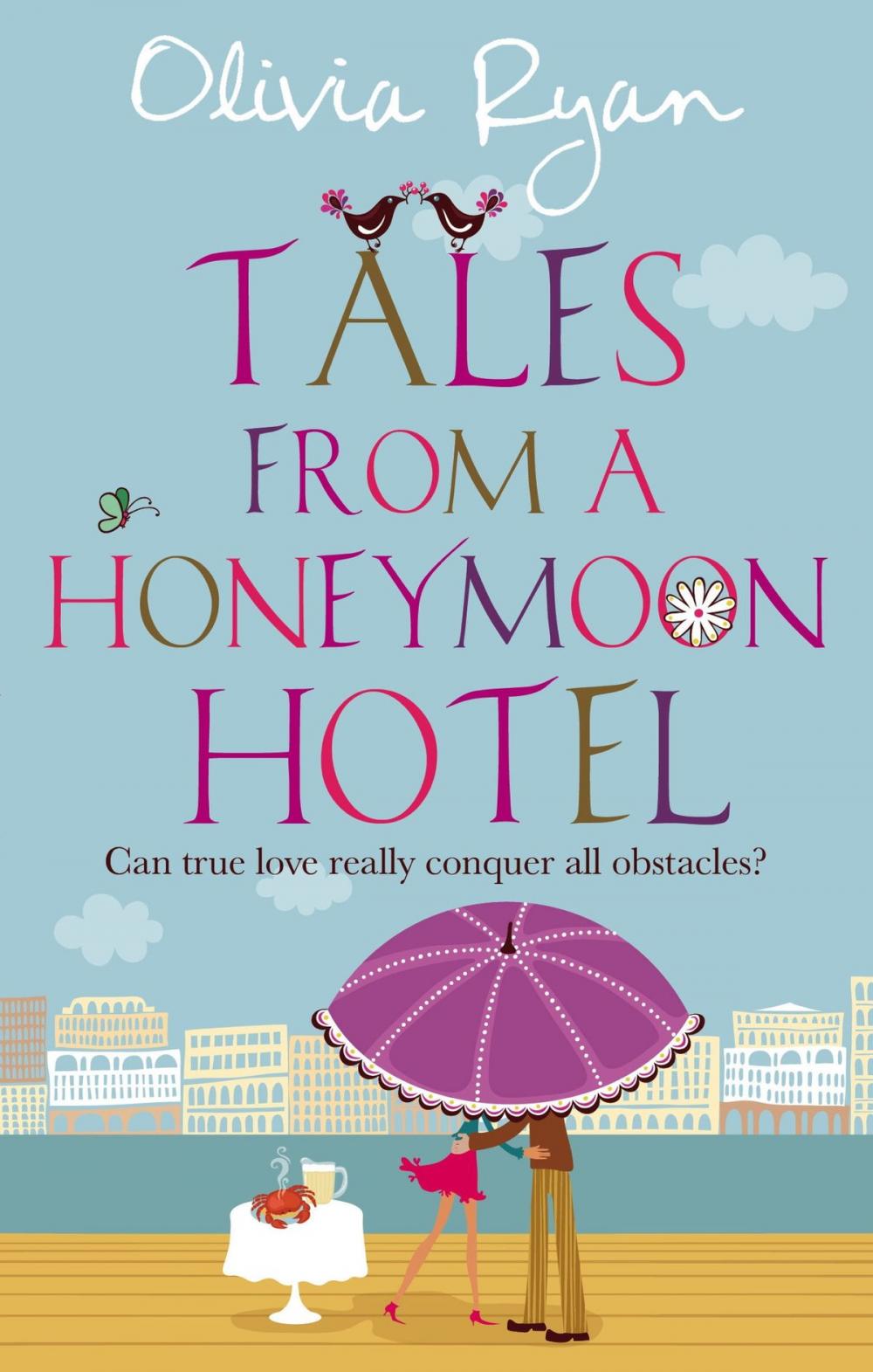 Big bigCover of Tales From A Honeymoon Hotel: a warm and witty holiday read about life after 'I Do'