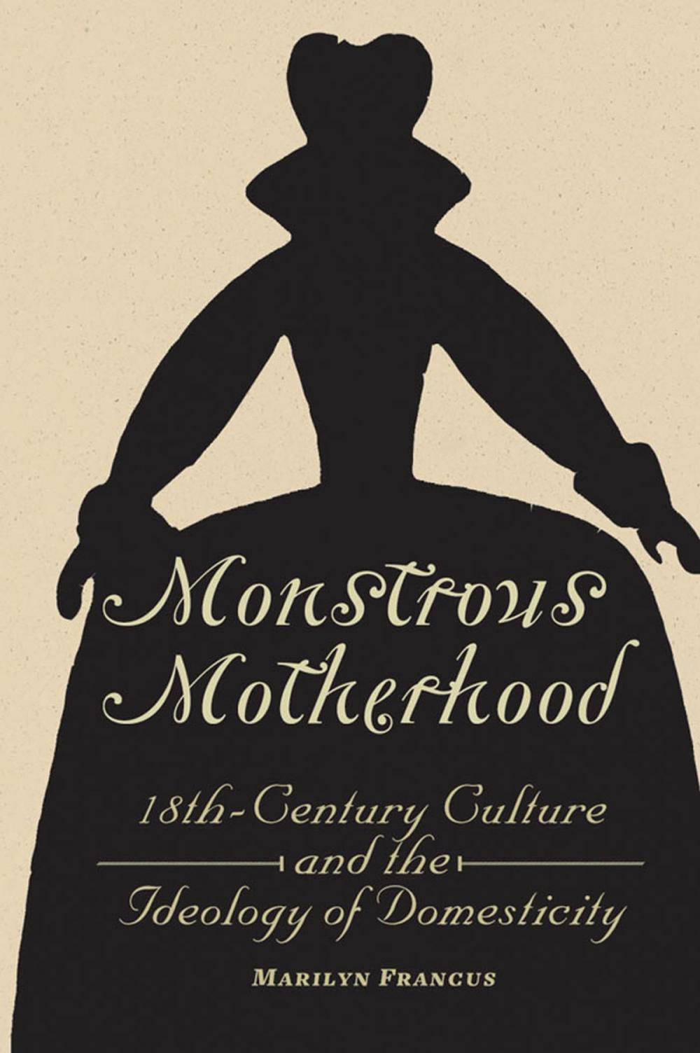 Big bigCover of Monstrous Motherhood