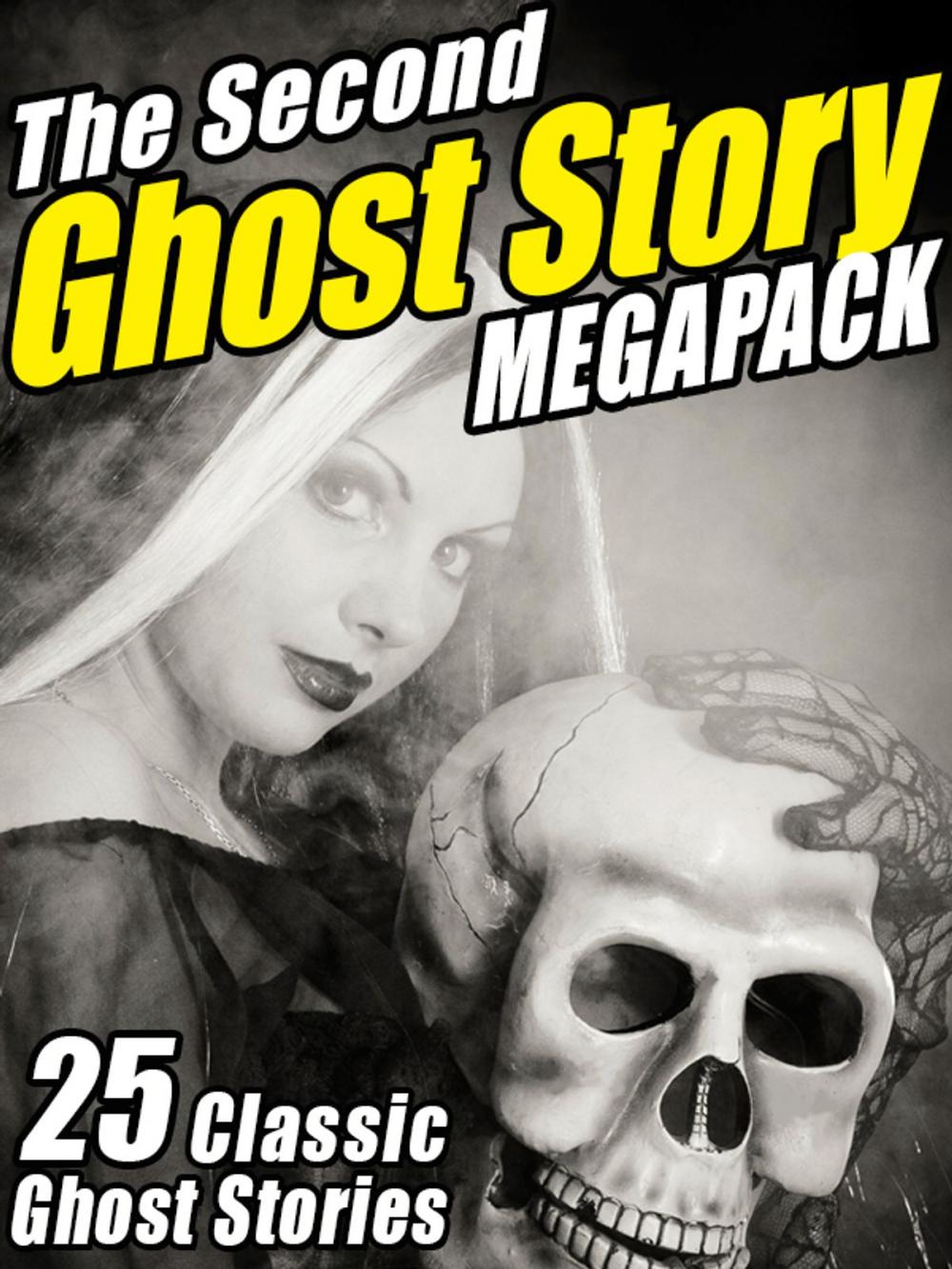 Big bigCover of The Second Ghost Story MEGAPACK®