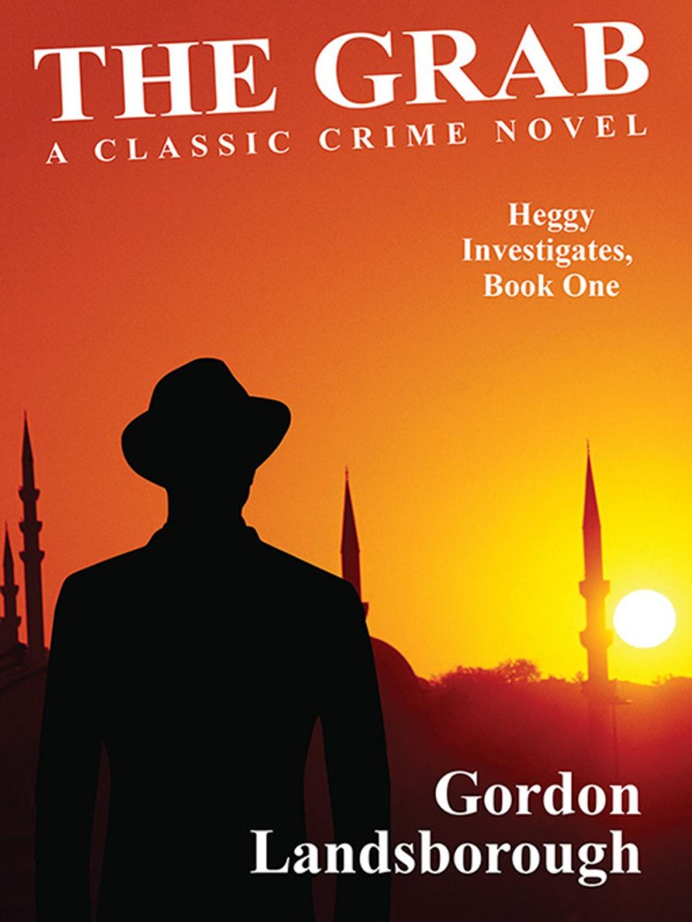 Big bigCover of The Grab: A Classic Crime Novel