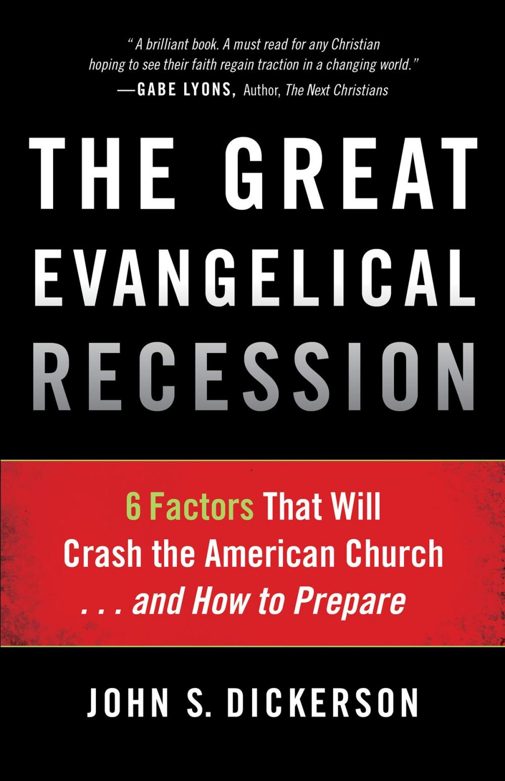 Big bigCover of Great Evangelical Recession, The