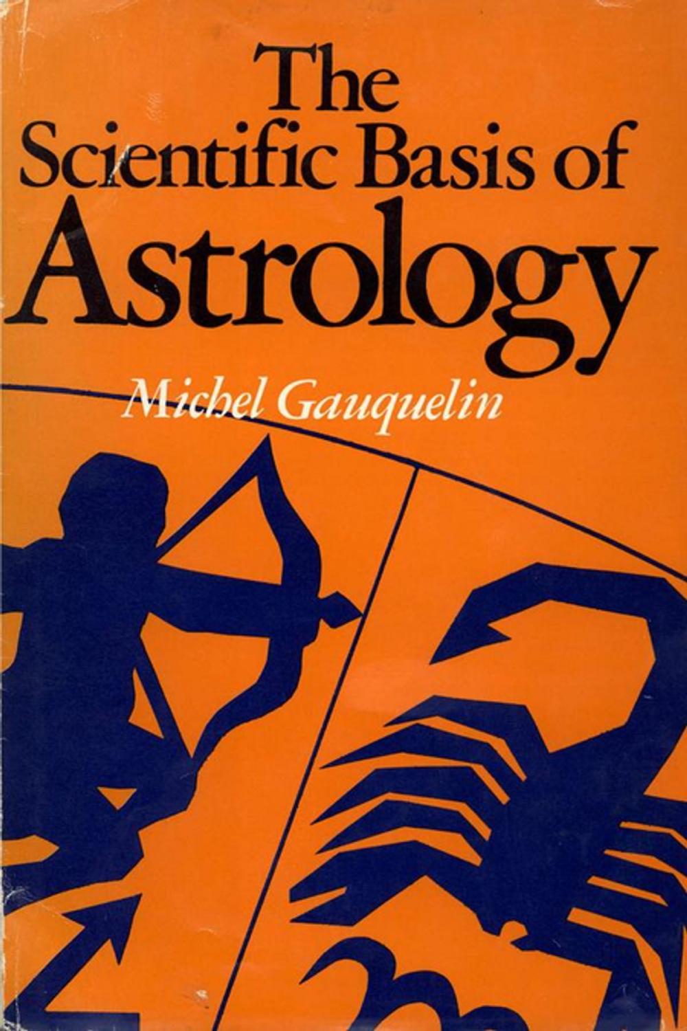 Big bigCover of The Scientific Basis of Astrology