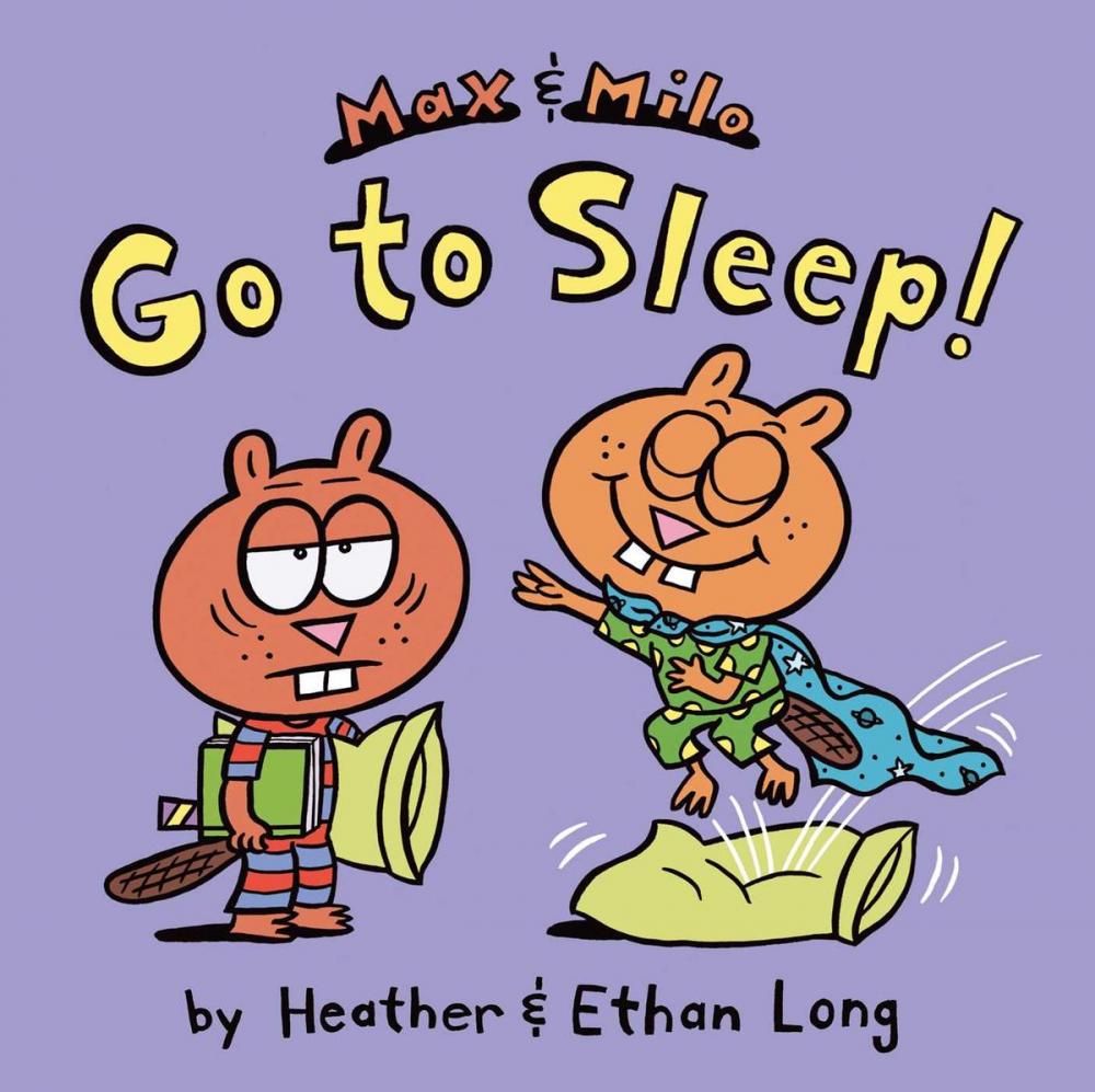 Big bigCover of Max & Milo Go to Sleep!