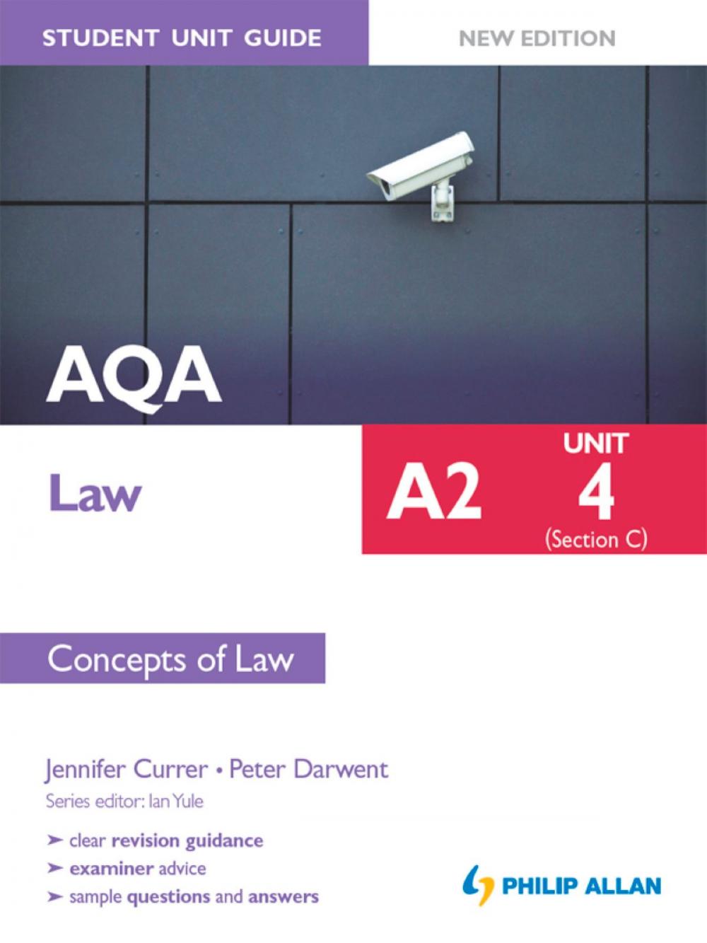 Big bigCover of AQA A2 Law Student Unit Guide New Edition: Unit 4 (Section C) Concepts of Law