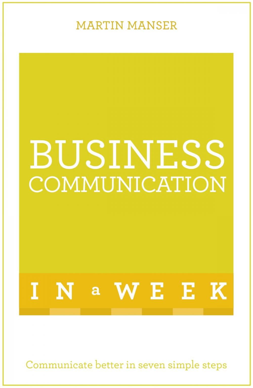 Big bigCover of Business Communication In A Week