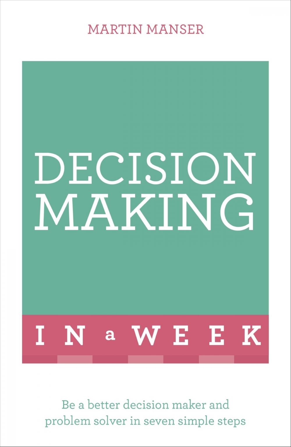 Big bigCover of Decision Making In A Week
