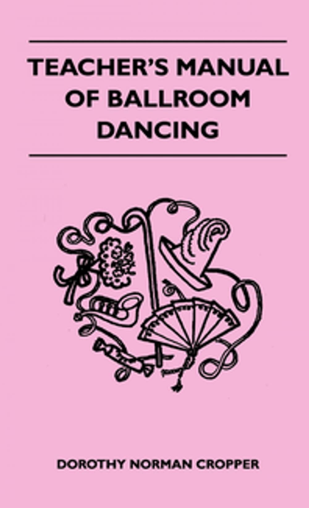 Big bigCover of Teacher's Manual Of Ballroom Dancing