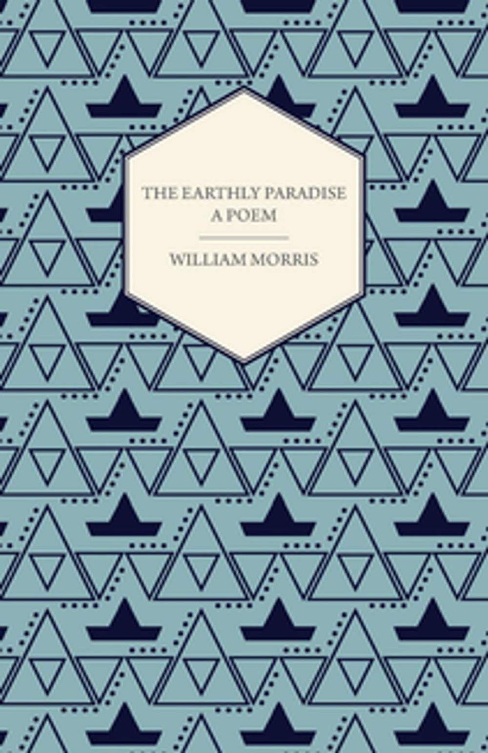 Big bigCover of The Earthly Paradise - A Poem