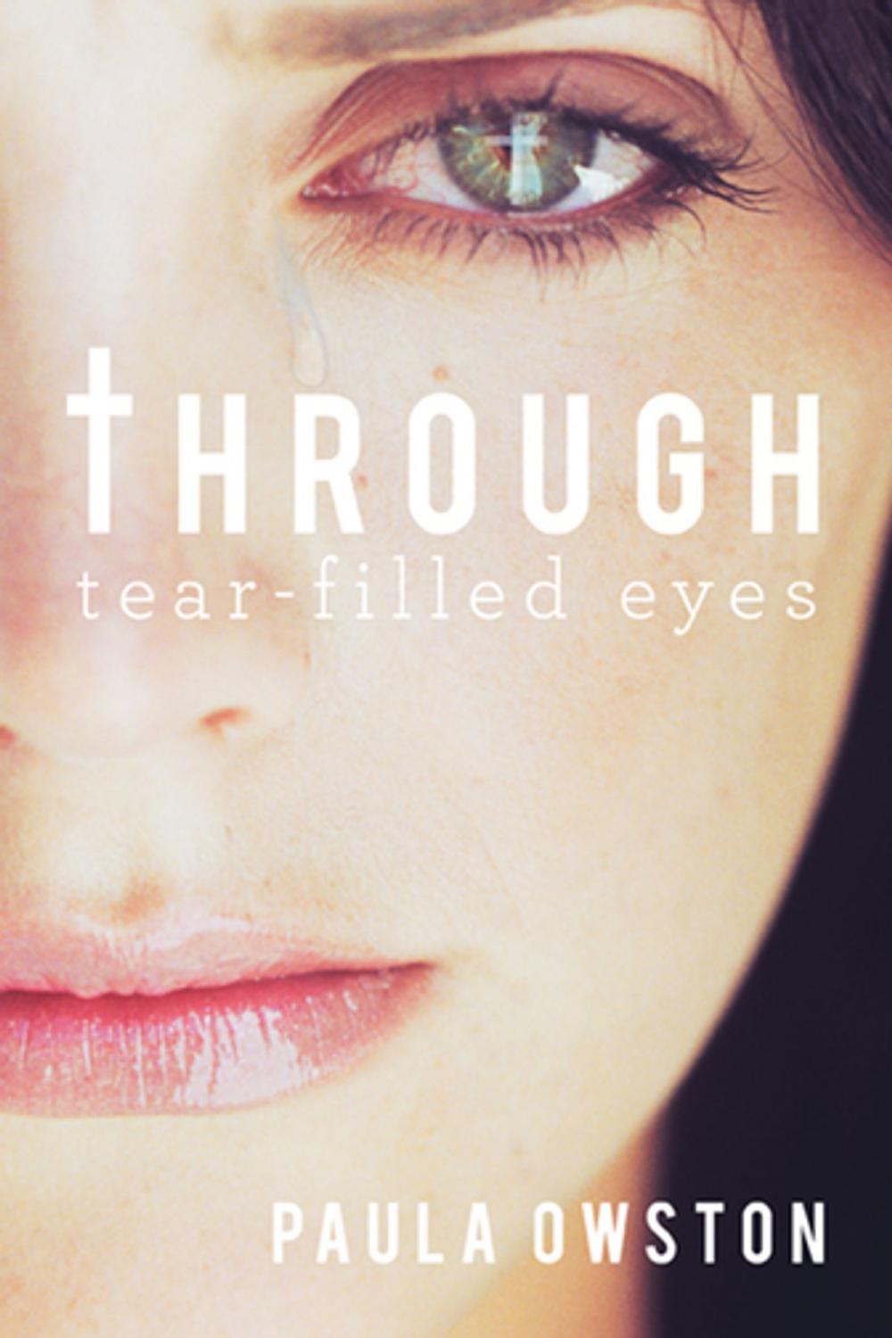 Big bigCover of Through Tear-Filled Eyes