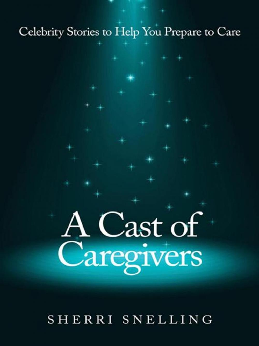 Big bigCover of A Cast of Caregivers