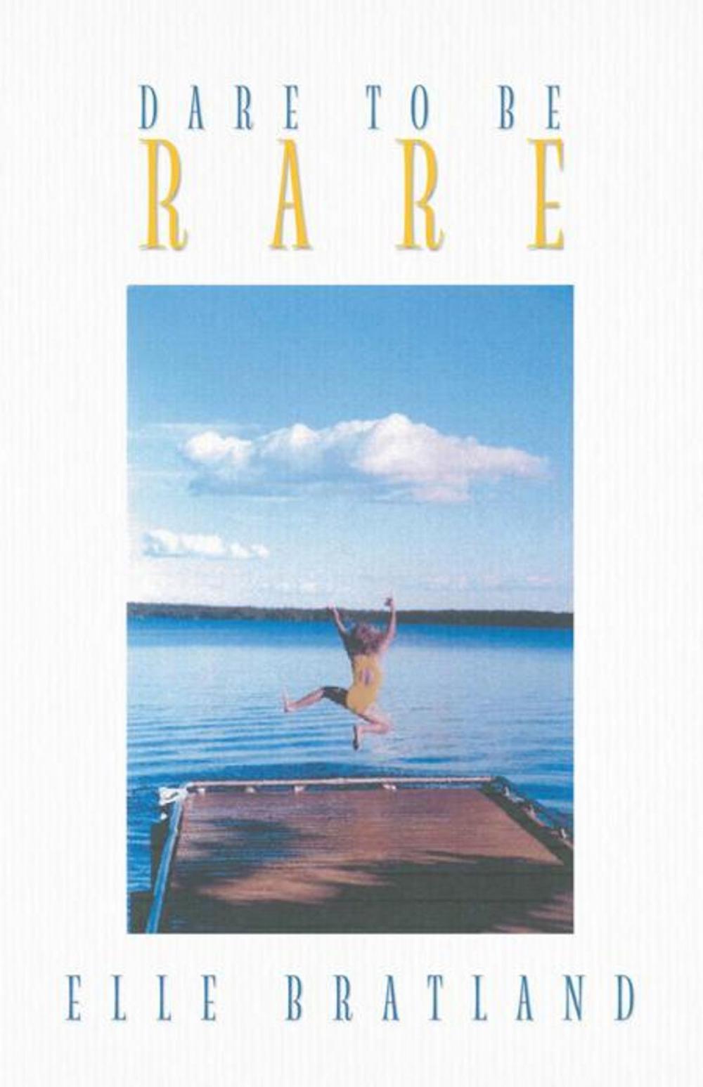 Big bigCover of Dare to Be Rare