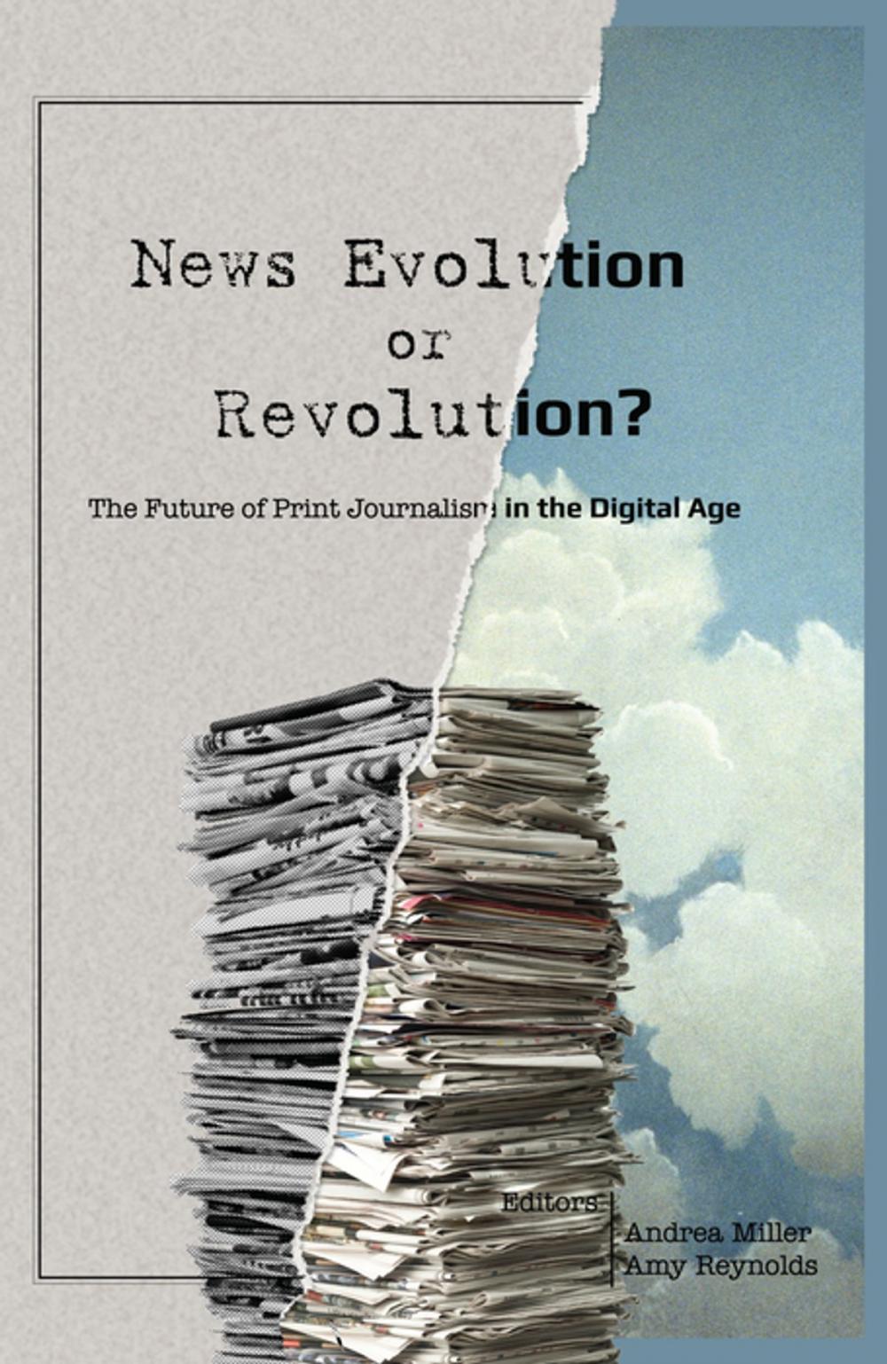 Big bigCover of News Evolution or Revolution?