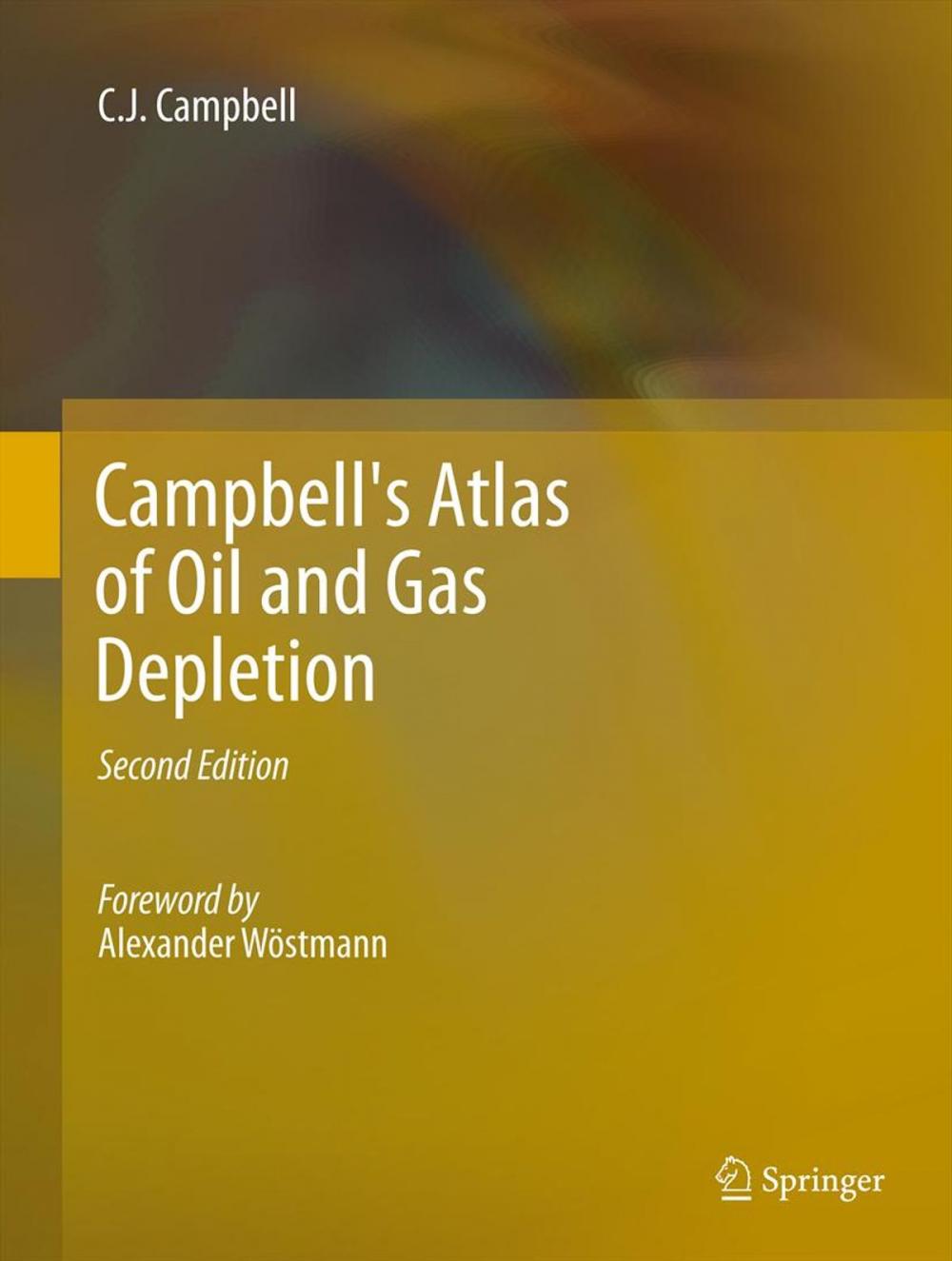 Big bigCover of Campbell's Atlas of Oil and Gas Depletion