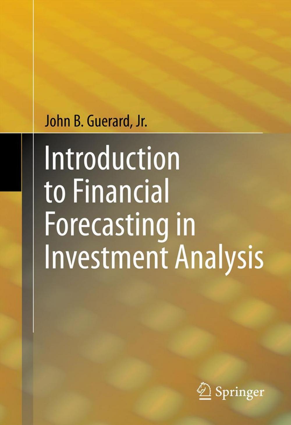 Big bigCover of Introduction to Financial Forecasting in Investment Analysis