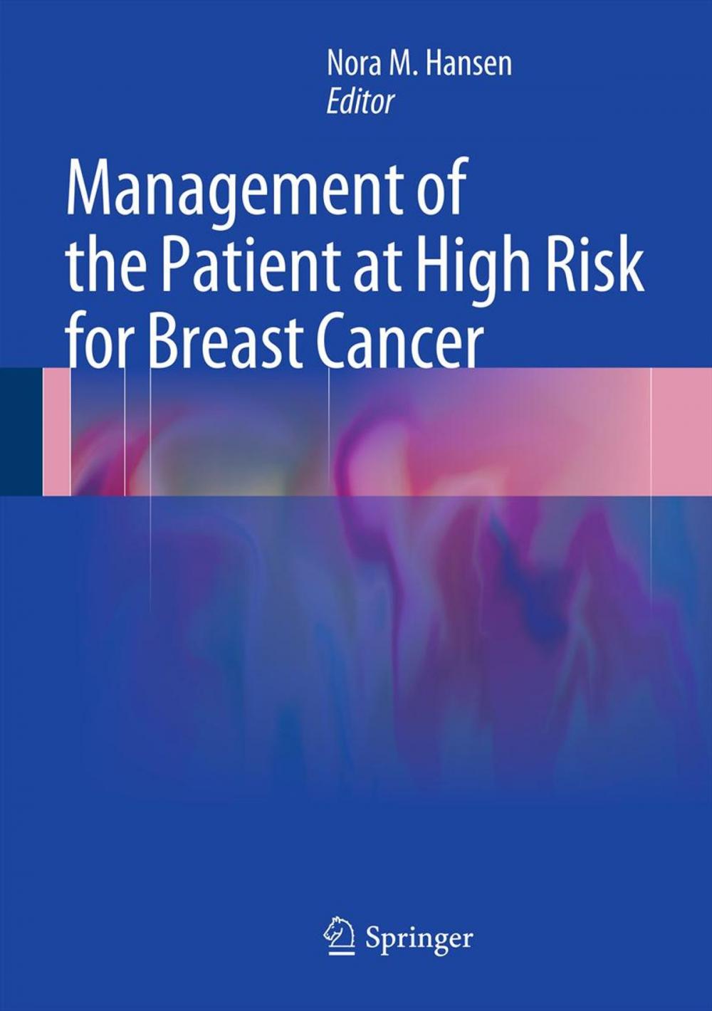 Big bigCover of Management of the Patient at High Risk for Breast Cancer