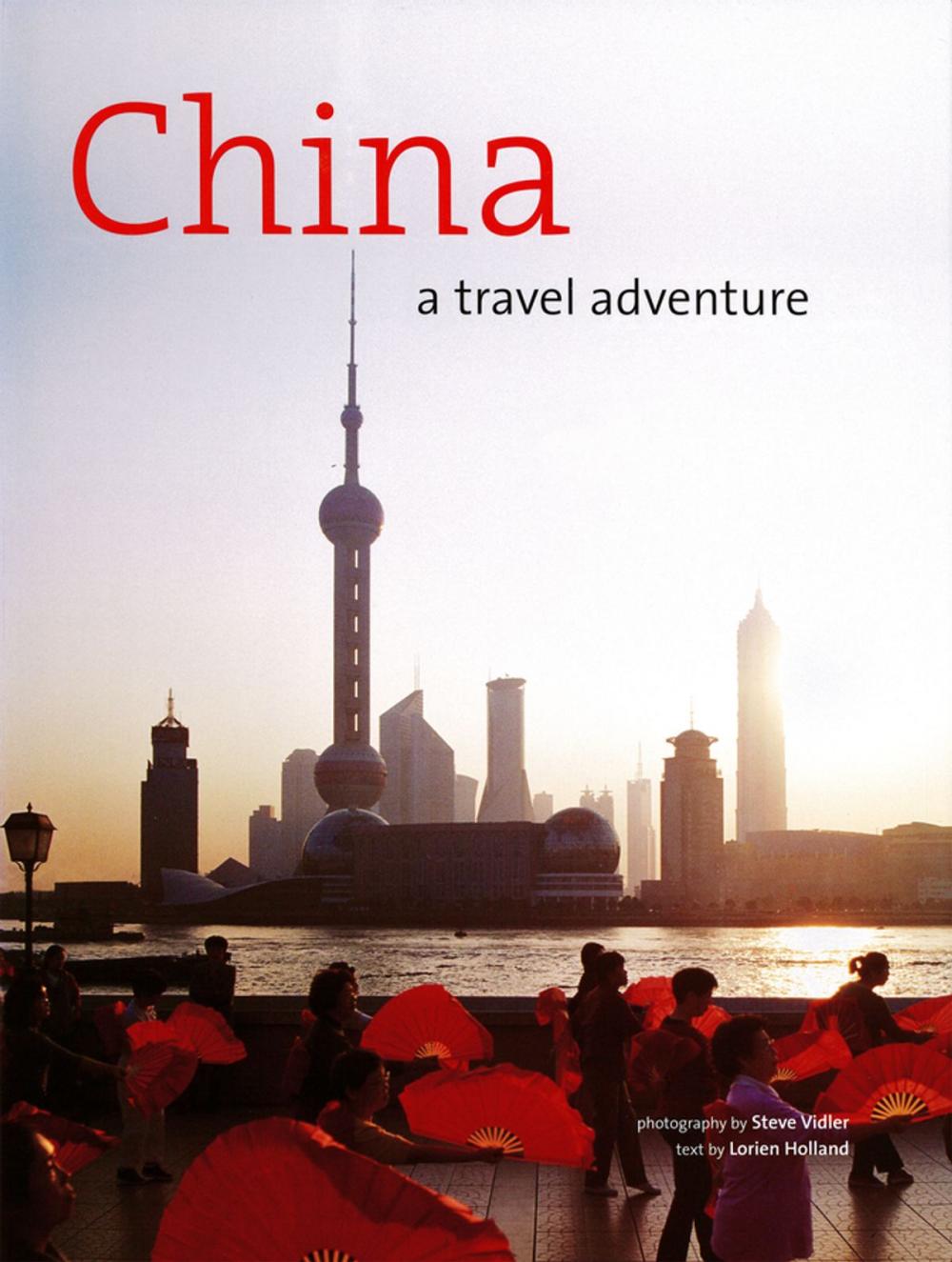 Big bigCover of China: A Travel Adventure