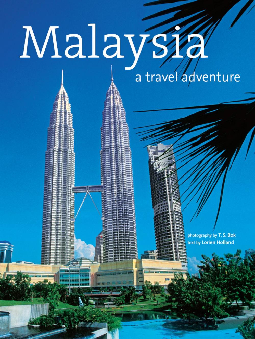 Big bigCover of Malaysia: A Travel Adventure