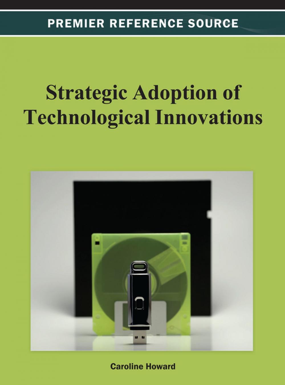 Big bigCover of Strategic Adoption of Technological Innovations