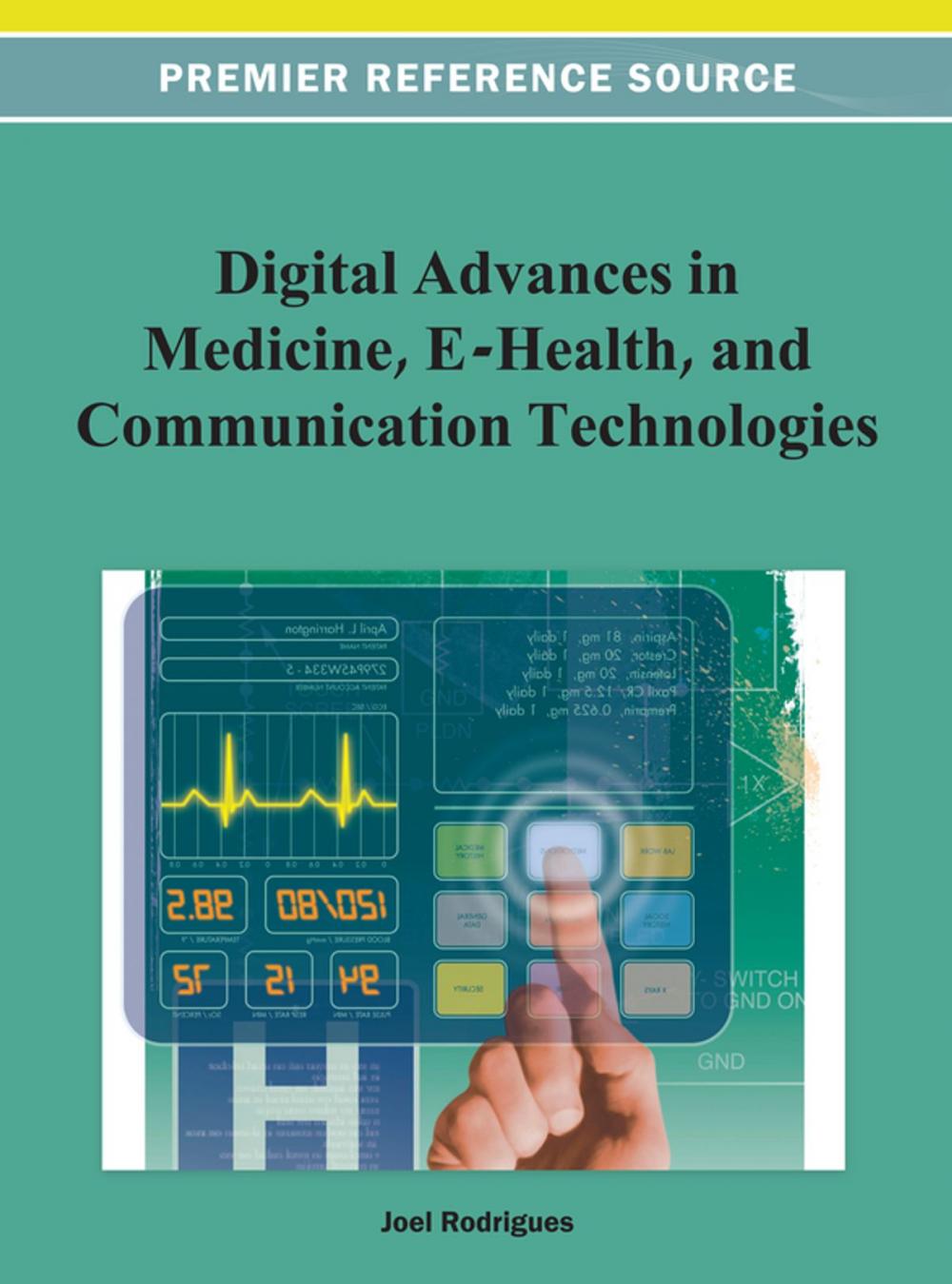 Big bigCover of Digital Advances in Medicine, E-Health, and Communication Technologies