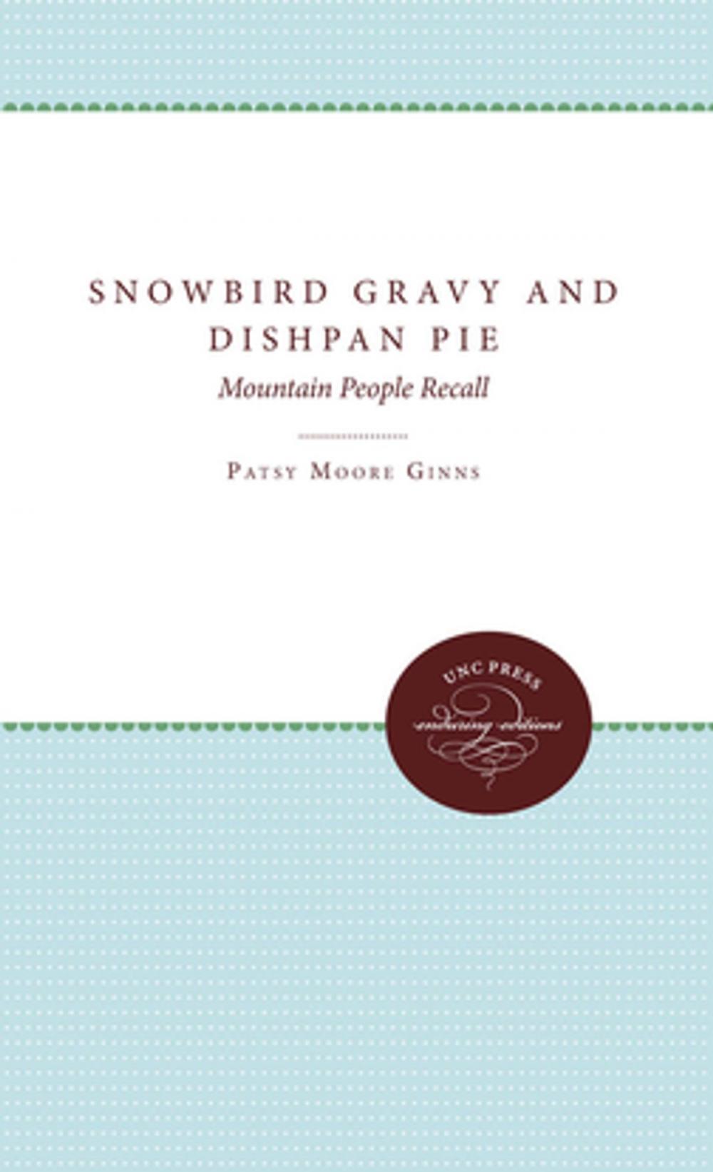 Big bigCover of Snowbird Gravy and Dishpan Pie