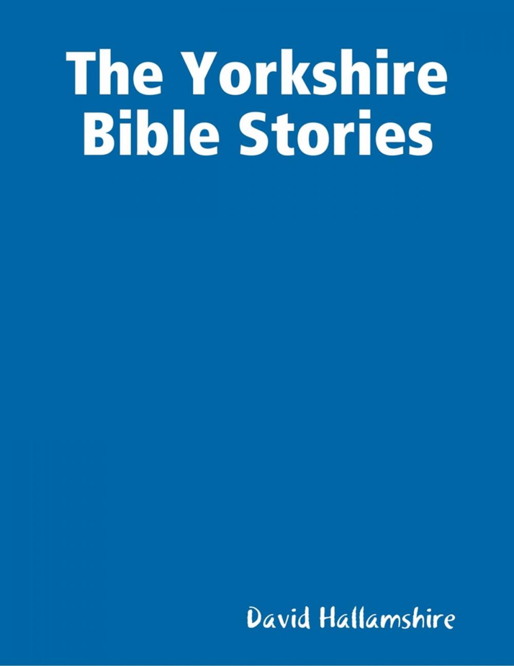 Big bigCover of The Yorkshire Bible Stories