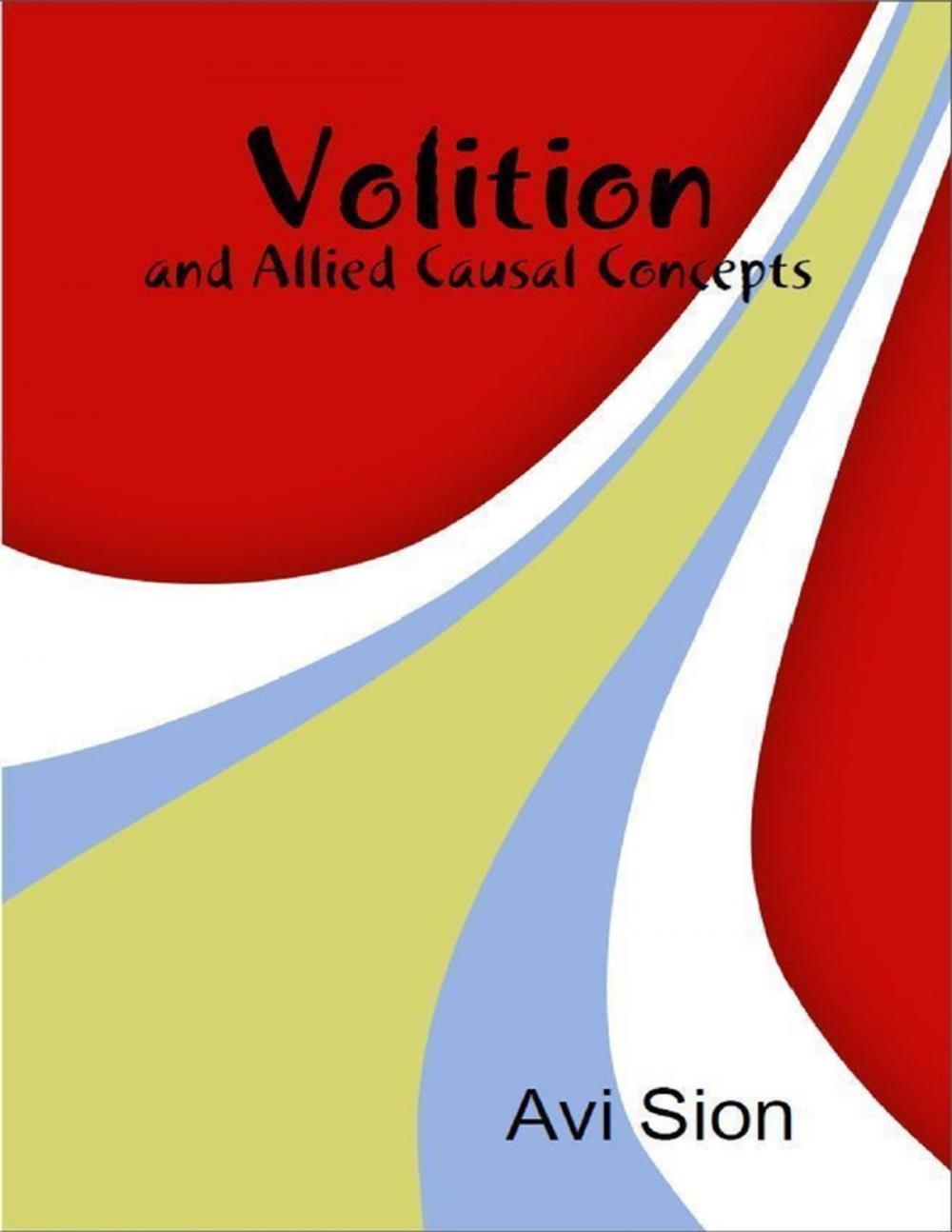 Big bigCover of Volition and Allied Causal Concepts