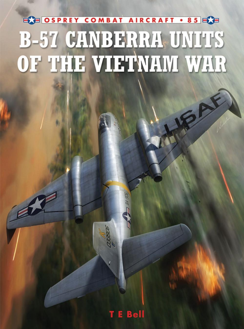 Big bigCover of B-57 Canberra Units of the Vietnam War