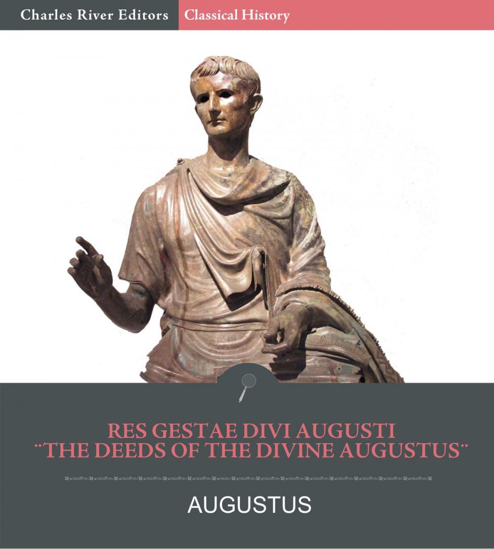 Big bigCover of The Deeds of the Divine Augustus (Res Gestae Divi Augusti)