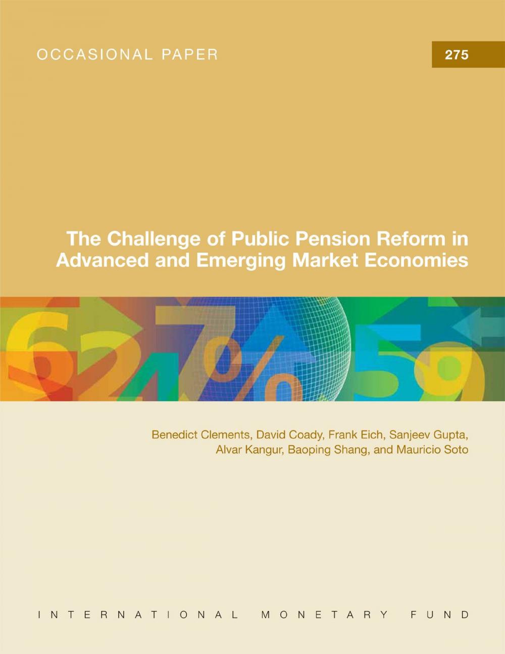 Big bigCover of The Challenge of Public Pension Reform in Advanced and Emerging Economies