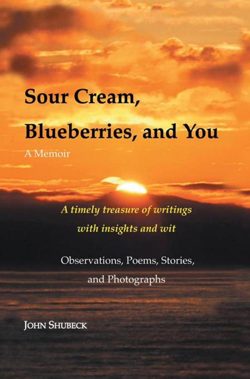 Big bigCover of Sour Cream, Blueberries, and You