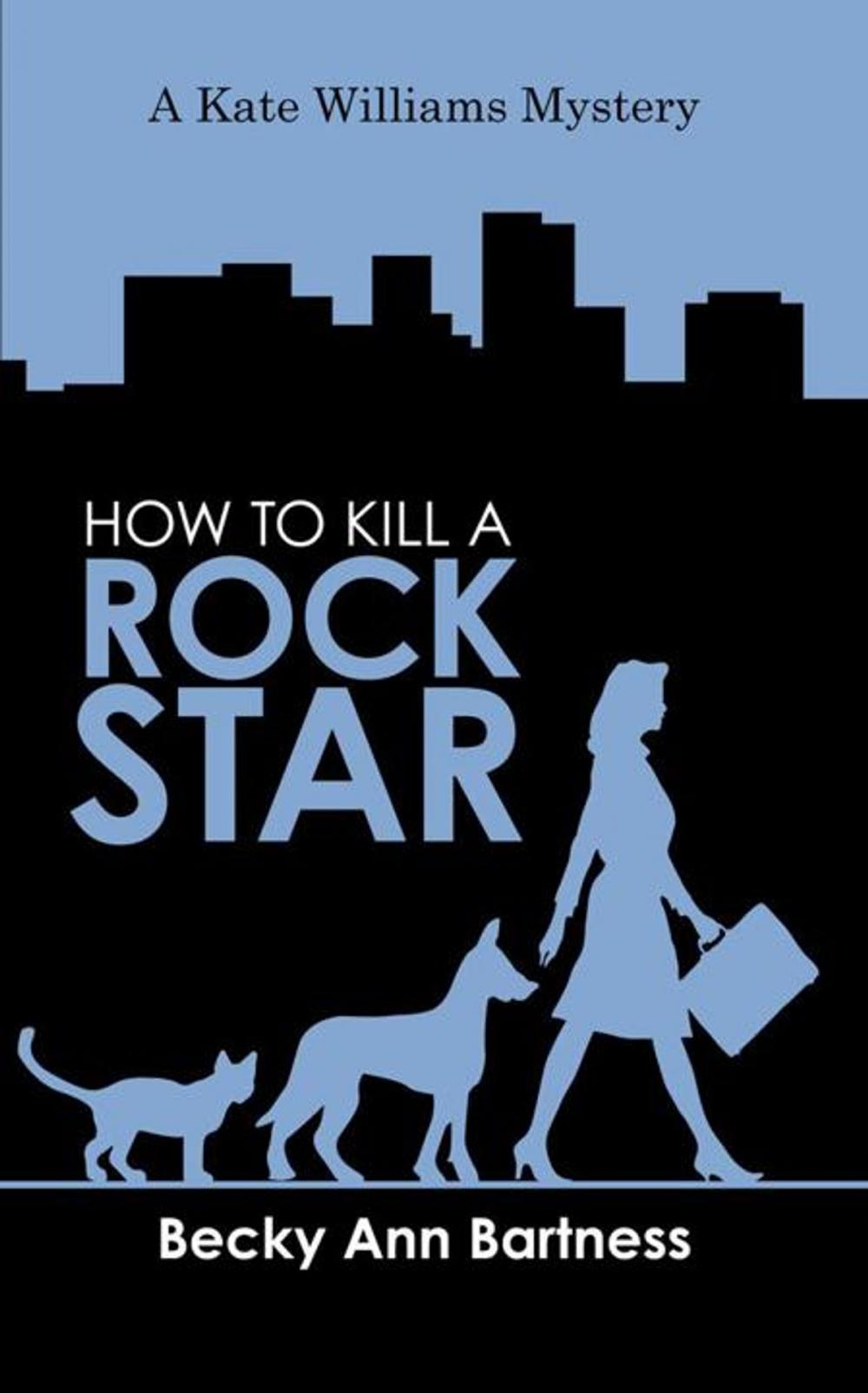 Big bigCover of How to Kill a Rock Star