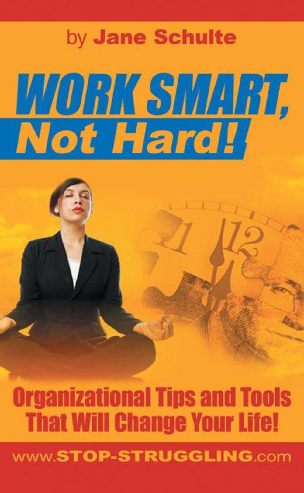 Big bigCover of Work Smart, Not Hard!