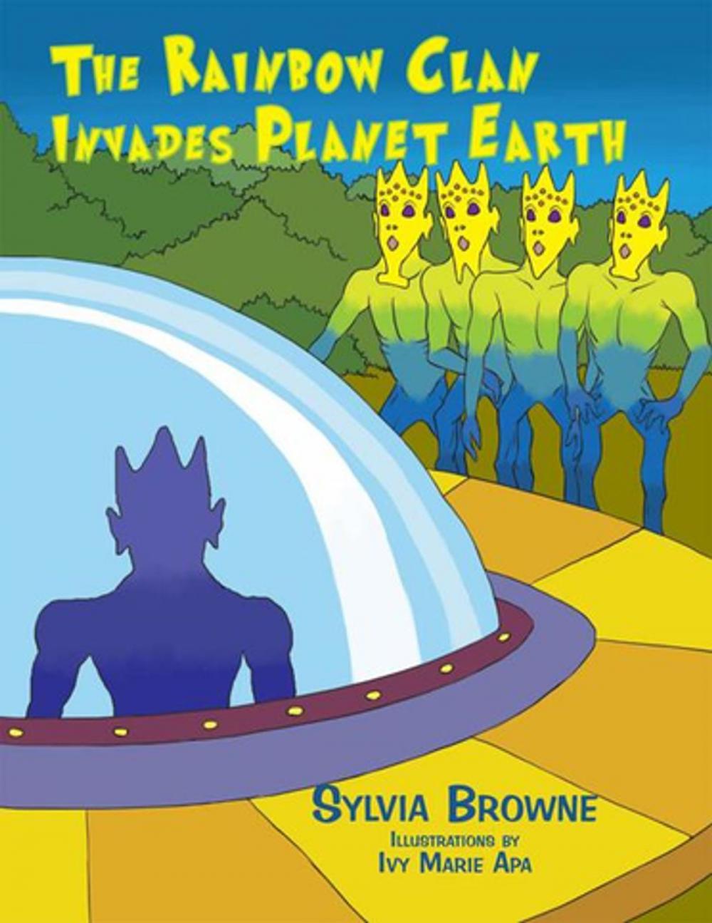 Big bigCover of The Rainbow Clan Invades Planet Earth