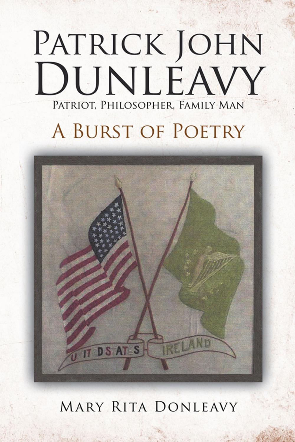 Big bigCover of Patrick John Dunleavy: Patriot, Philosopher, Family Man