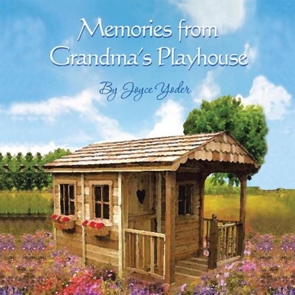 Big bigCover of Memories from Grandma's Playhouse