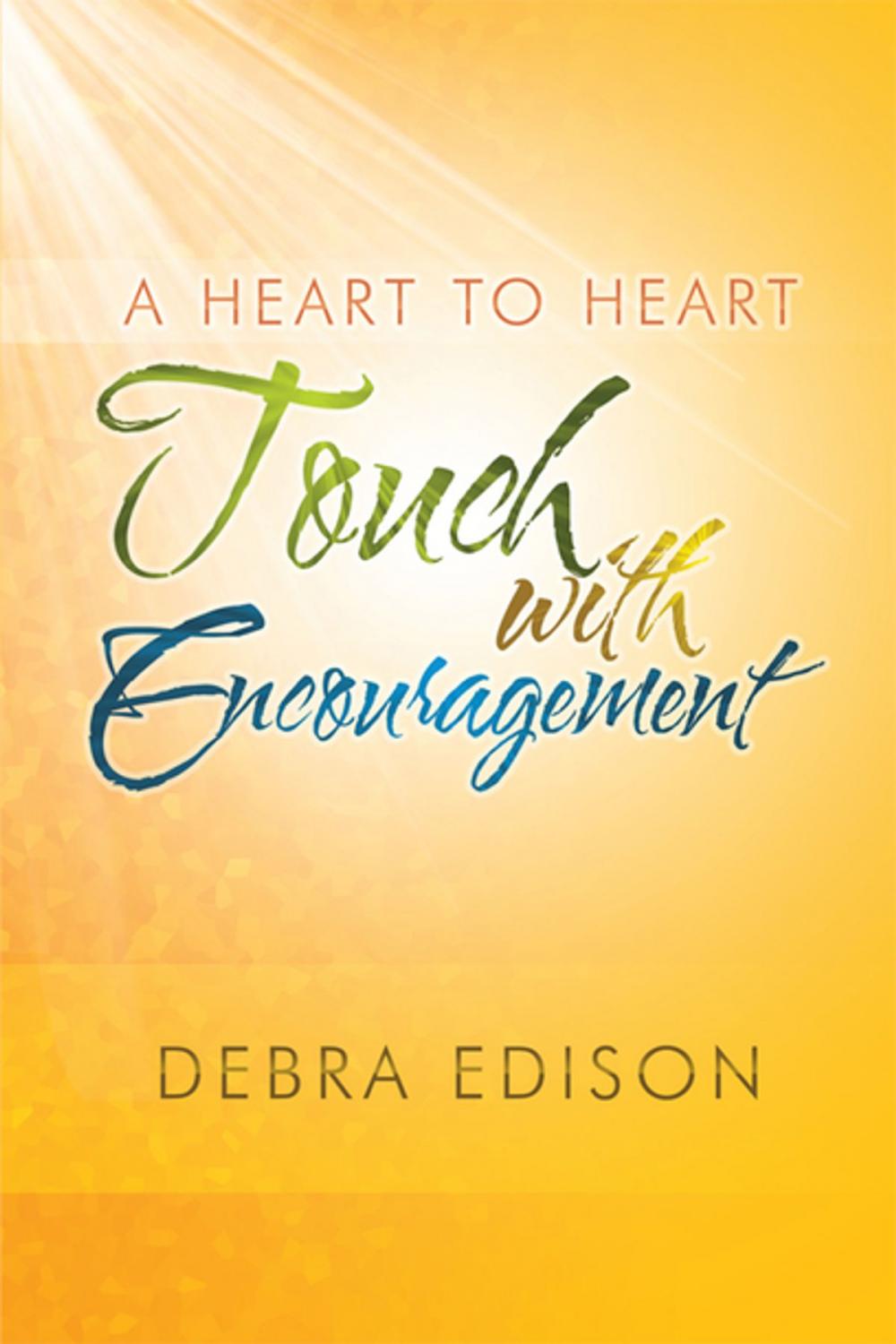 Big bigCover of A Heart to Heart Touch with Encouragement