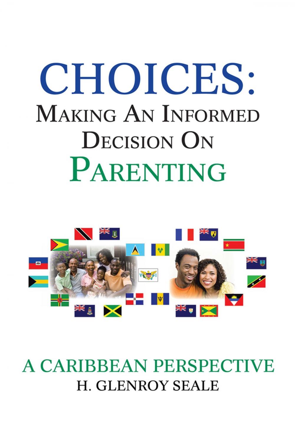 Big bigCover of Choices: Making an Informed Decision on Parenting