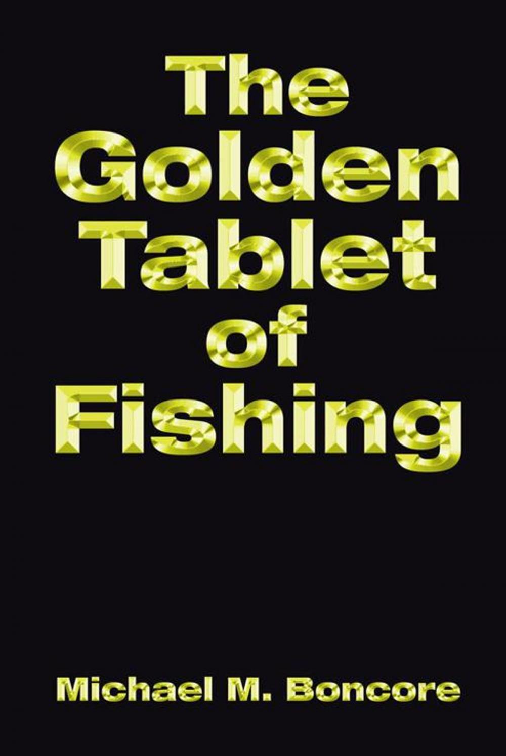 Big bigCover of The Golden Tablet of Fishing