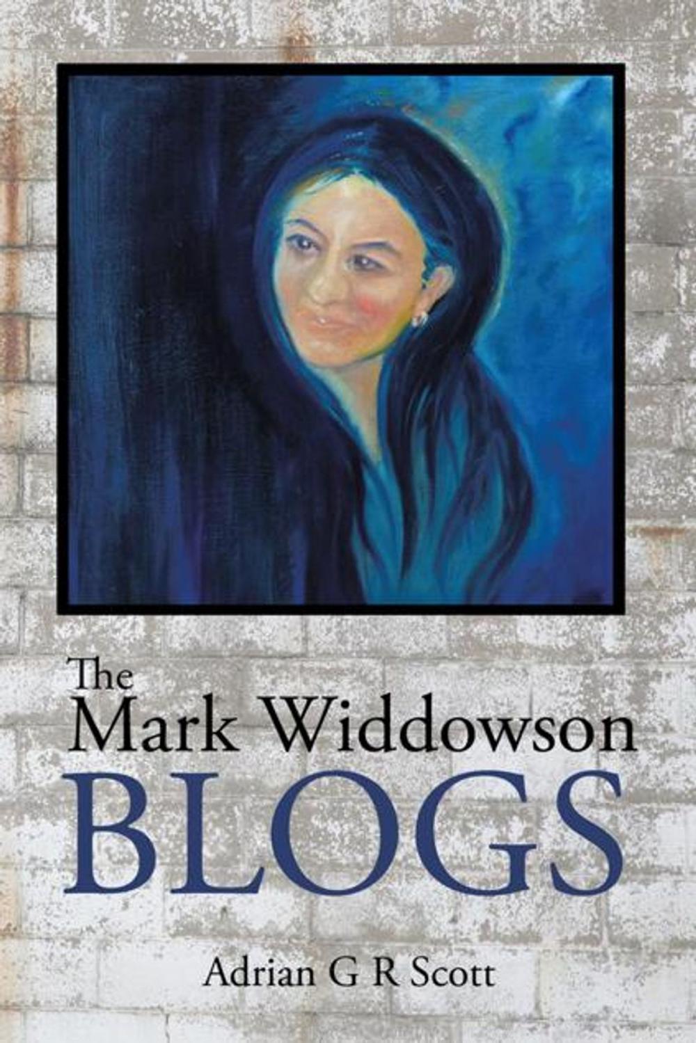 Big bigCover of The Mark Widdowson Blogs